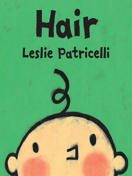 Title details for Hair by Leslie Patricelli - Wait list